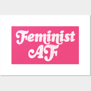 Feminist AF - Feminist Statement Design Posters and Art